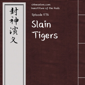 Gods 076: Slain Tigers