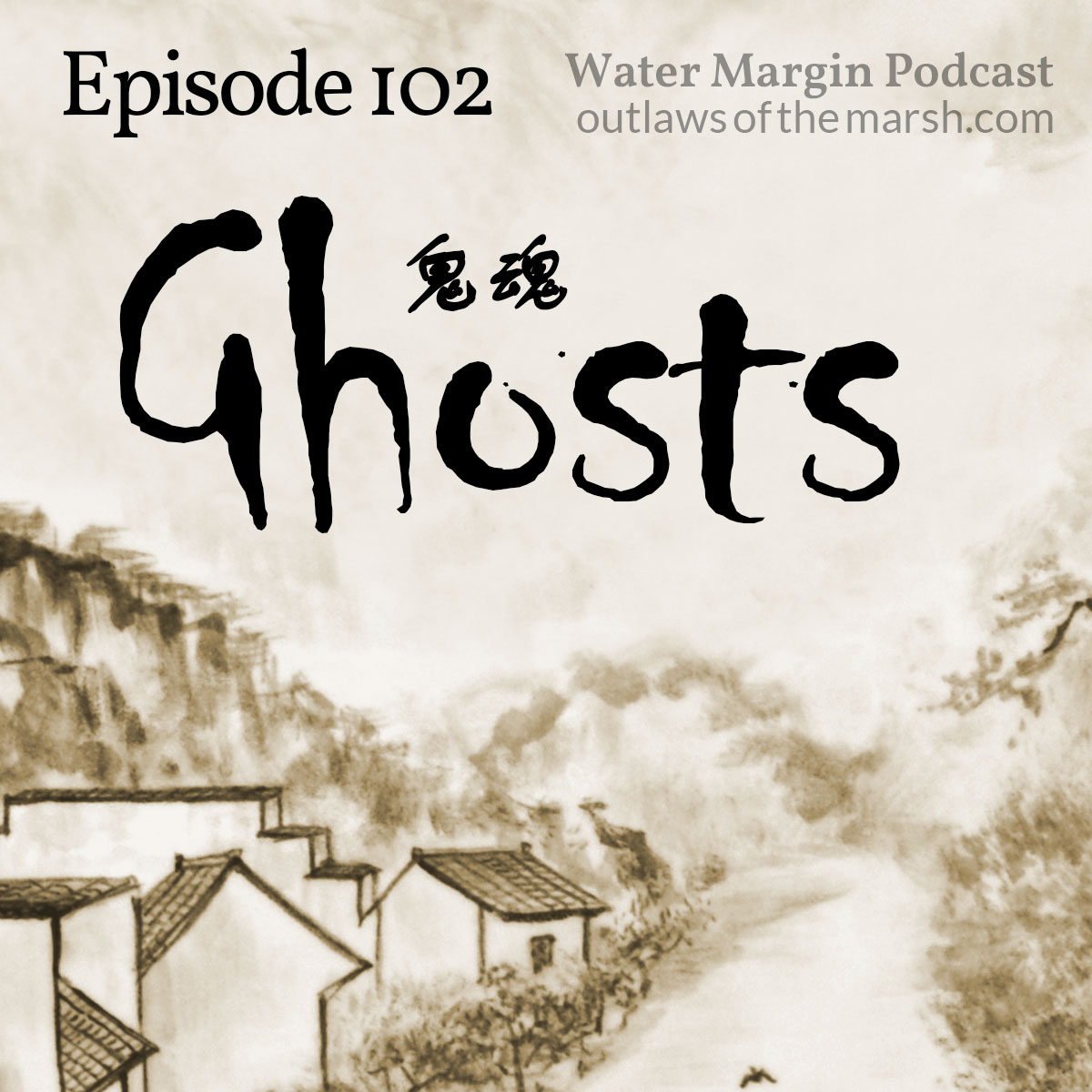 Water Margin 102: Ghosts