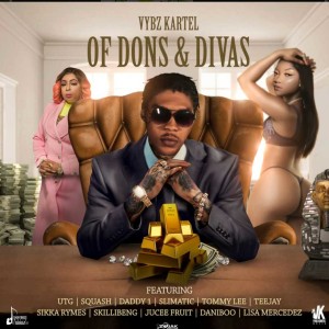 🇯🇲Vybz Kartel x Of Dons &Divas Full Album🇯🇲 Aug 12, 2020