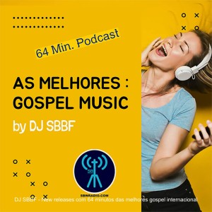 DJ SBBF - New releases com 64 minutos das melhores gospel internacional