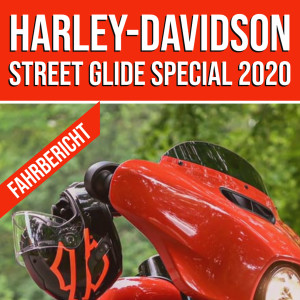 TEST - Harley-Davidson Street Glide Special Modelljahr 2020