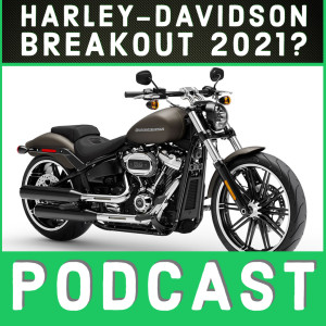 Was passiert mit der Harley-Davidson Breakout im Modelljahr 2021?