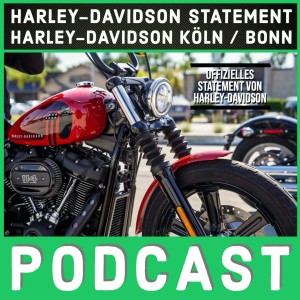 Statement von Harley-Davidson - Harley-Davidson Köln und Bonn
