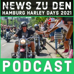 Aktuelles zu den Hamburg Harley Days 2021