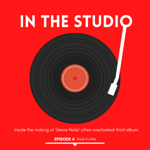 Inside the Making of Stevie Nicks' Often Overlooked Third Album
