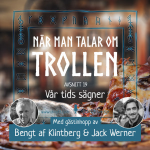 Vår tids sägner, med Bengt af Klintberg och Jack Werner