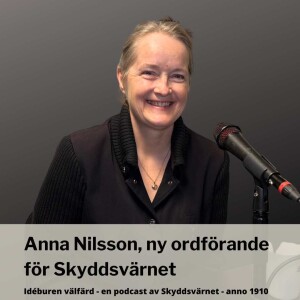 Anna Nilsson, ny ordförande för Skyddsvärnet