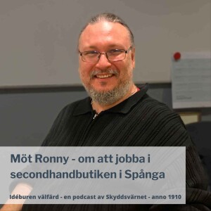 Möt Ronny - om att jobba i secondhandbutiken i Spånga