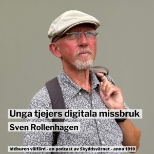 Unga tjejers digitala missbruk - Sven Rollenhagen