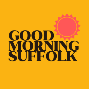 Good Morning Suffolk: Episode 7