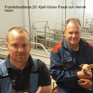 Framtidsodlarna 20: Kjell-Göran Paxal och Henrik Holm