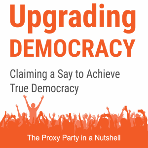 UD Episode 2: The Proxy Party in a Nutshell, Upgrading Democracy