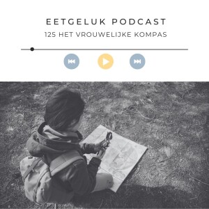 Het vrouwelijke kompas | De Eetgeluk Podcast