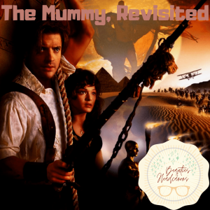 The Mummy, Revisited