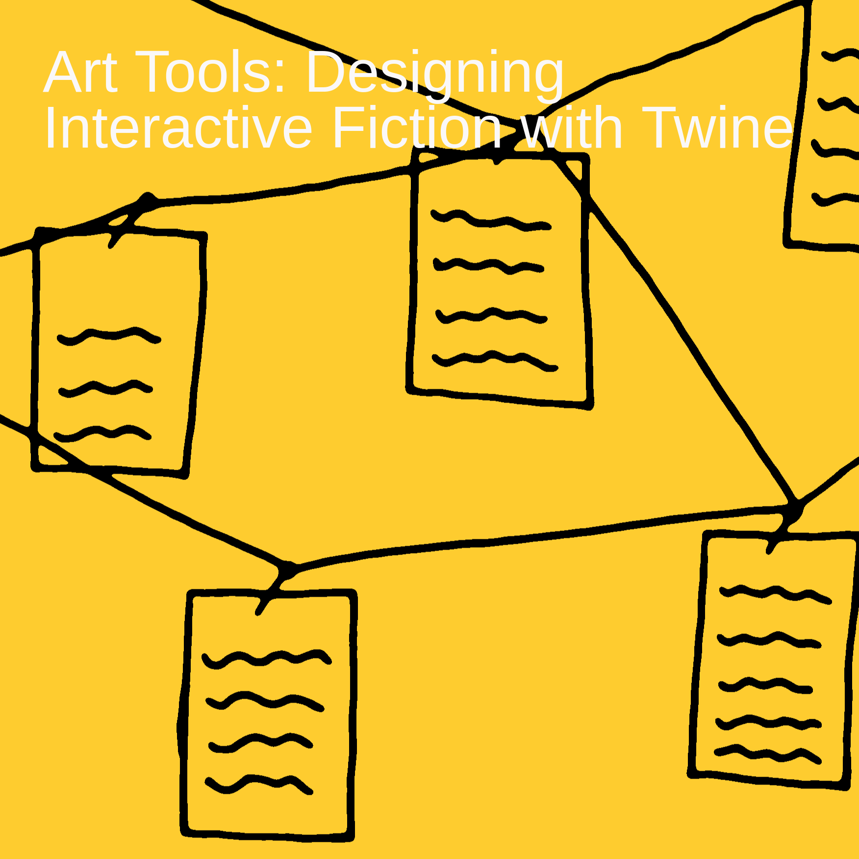 Art Tools: Designing Interactive Fiction with Twine