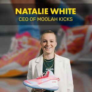 NATALIE WHITE | Empowering Women in Sport by Creating Basketball Shoes for Female Athletes