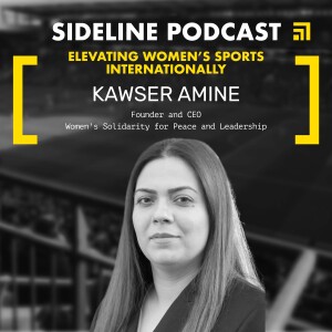 KAWSER AMINE | Elevating Women’s Sports Internationally
