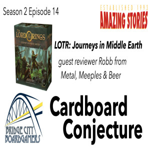 Cardboard Conjecture #26 LOTR Journeys in Middle Earth