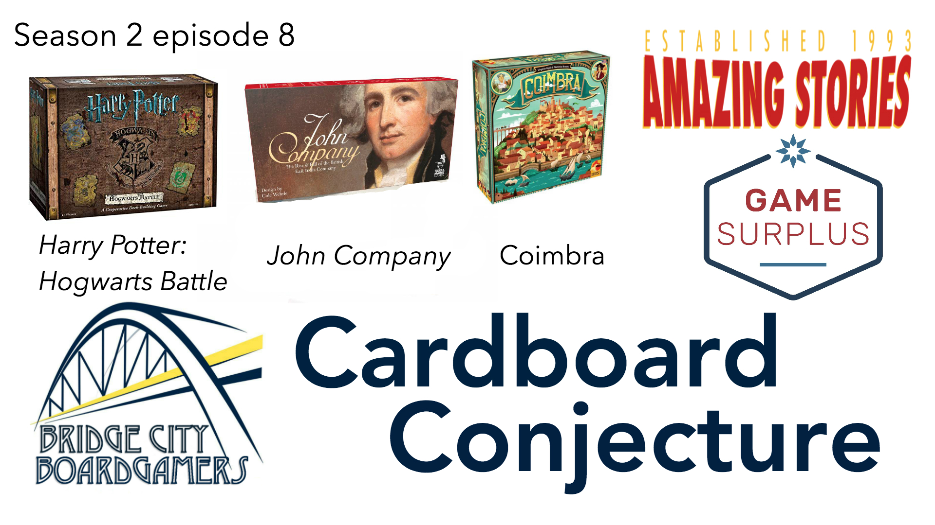 Cardboard Conjecture #20 Harry Potter: Hogwarts Battle / John Company /Coimbra