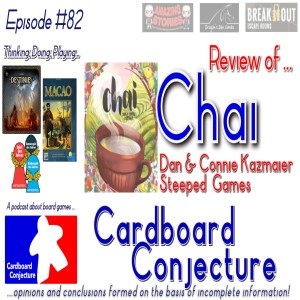 Cardboard Conjecture #82 - Review of Chai