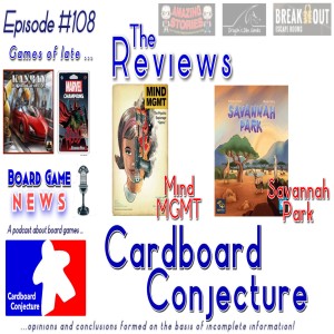 Cardboard Conjecture #108 - The Reviews : Mind MGMT / Savannah Park