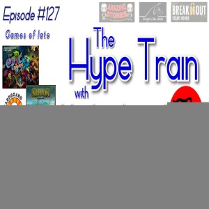 Cardboard Conjecture #127 - The Hype Train with Matthew Legault of Scorpion Masqué