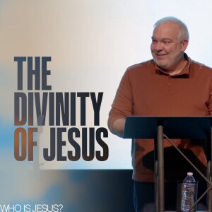 The Divinity of Jesus