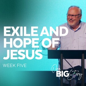 Exile & Hope of Jesus