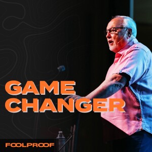 FoolProof | Game Changer