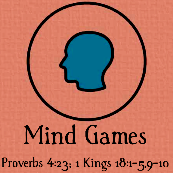 Head, Heart, Hands Series Message 4 - ”Mind Games”