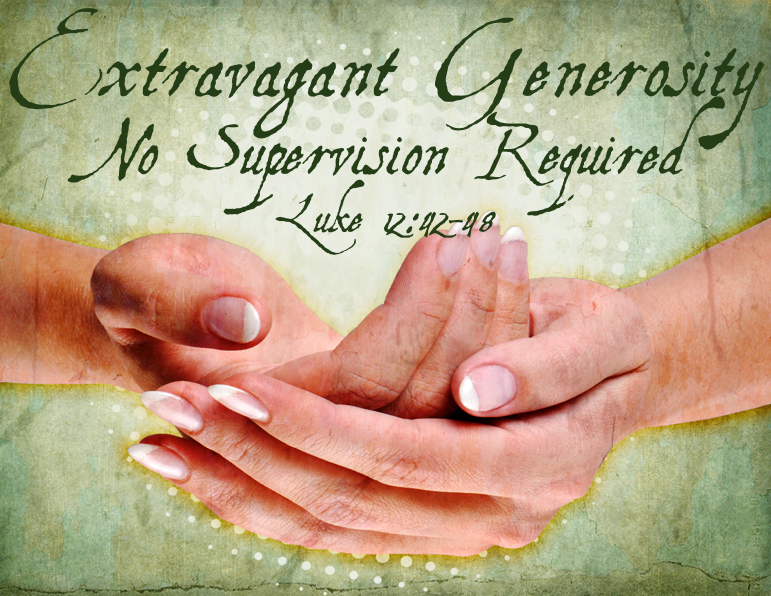 Extravagant Generosity 4 - No Supervision Required