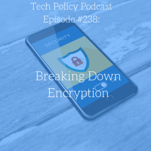 #238: Breaking Down Encryption