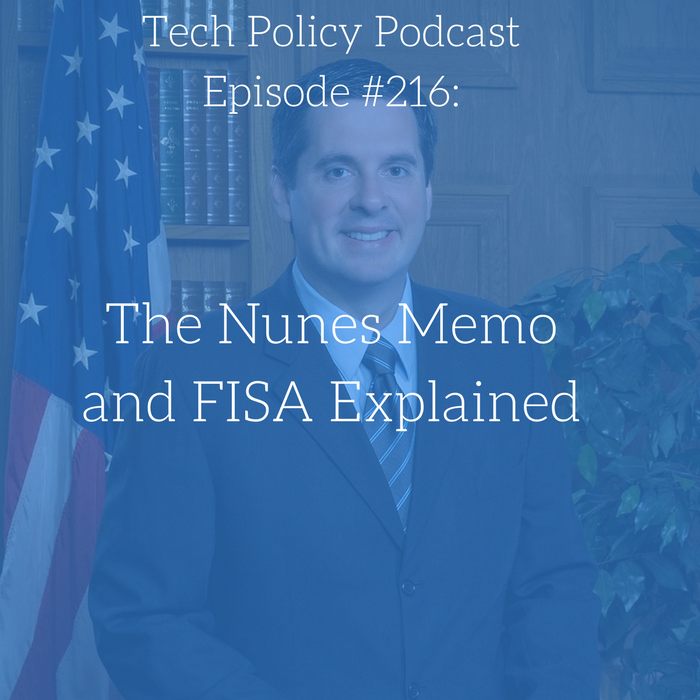 #216: The Nunes Memo and FISA Explained