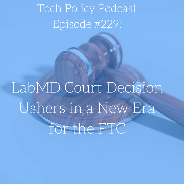 #229: LabMD Court Decision Ushers in a New Era for the FTC