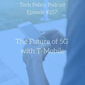 #257: The Future of 5G with T-Mobile