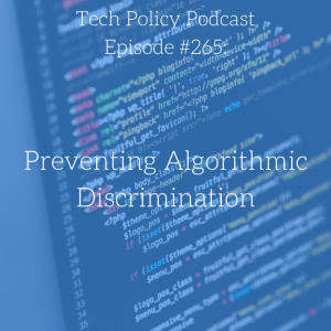 #265: Preventing Algorithmic Discrimination