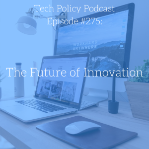 #275: The Future of Innovation