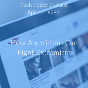 #286: How Algorithms Can Fight Extremism