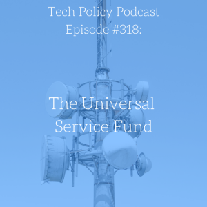 #318: The Universal Service Fund