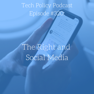 #320: The Right and Social Media