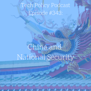 #343: China and National Security