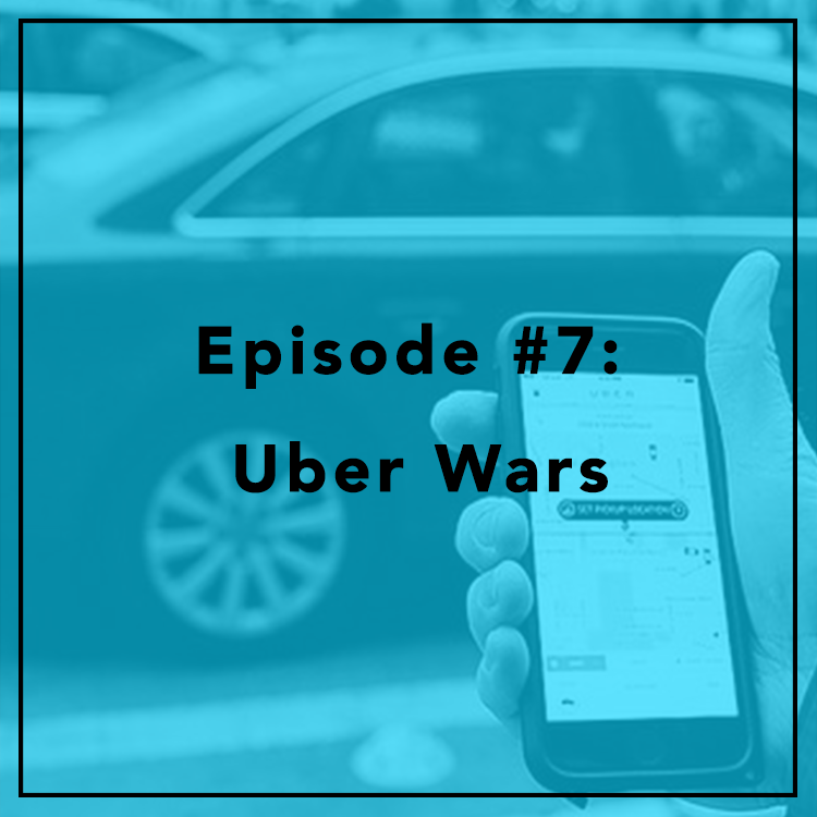 #7: Uber Wars