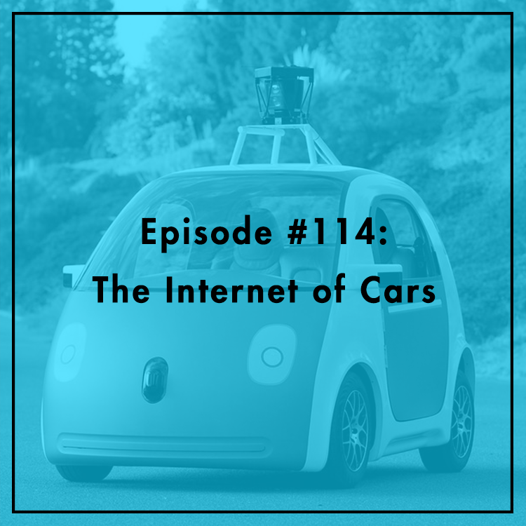#114: The Internet of Cars