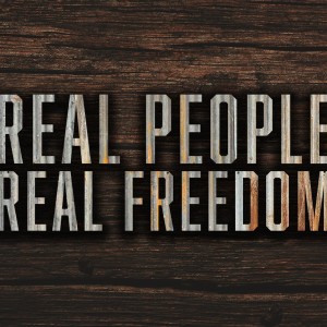 Real People Real Freedom