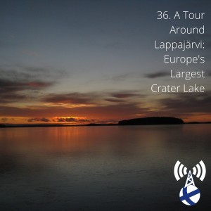 A Tour Around Lappajärvi: Europe's Largest Crater Lake