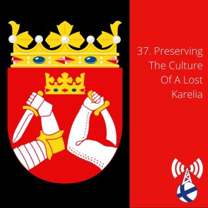 Preserving The Culture Of A Lost Karelia