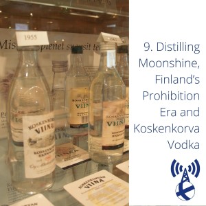 Distilling Moonshine, Finland's Prohibition Era and Koskenkorva Vodka