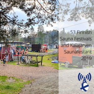 Finnish Sauna Festivals - live at Kalajärven Saunafestarit 2019