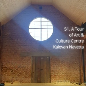 A Tour of Art and Culture Centre Kalevan Navetta