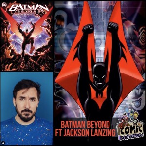 Batman Beyond ft Jackson Lanzing